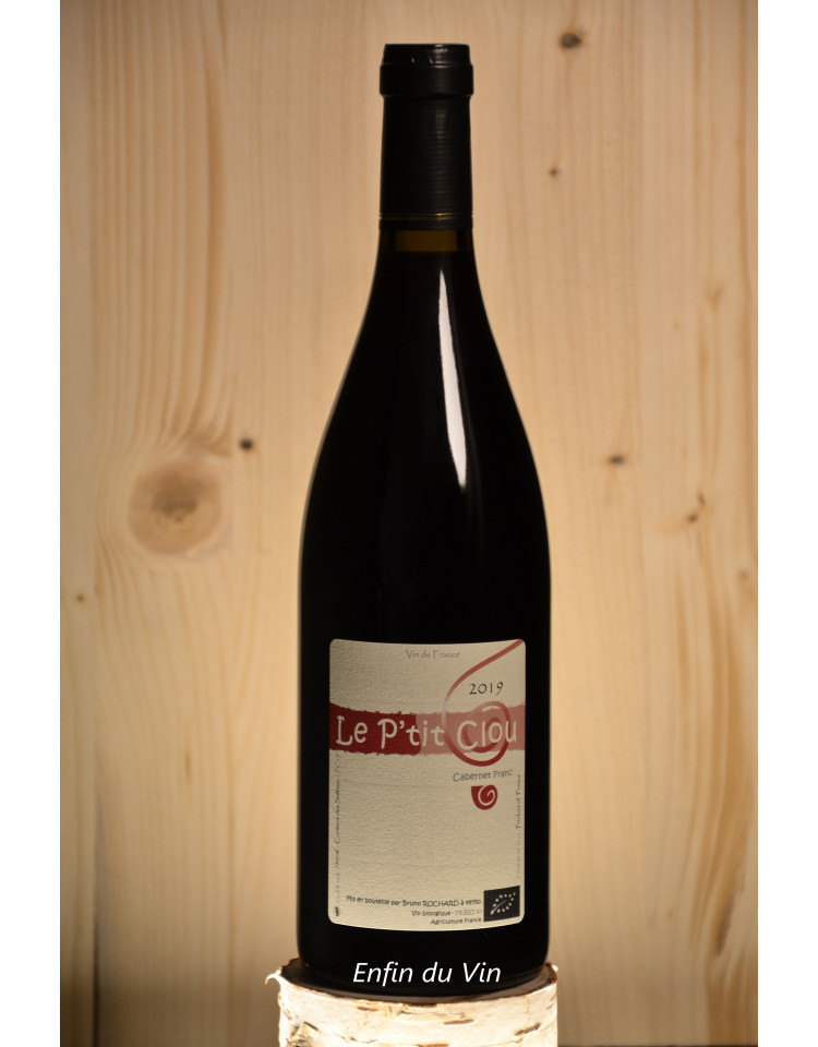 le p'tit clou 2019 vin de france bruno rochard val de loire cabernet-franc vin rouge bio le p'tit clou 2019 vin de france bruno rochard val de loire cabernet-franc vin rouge bio